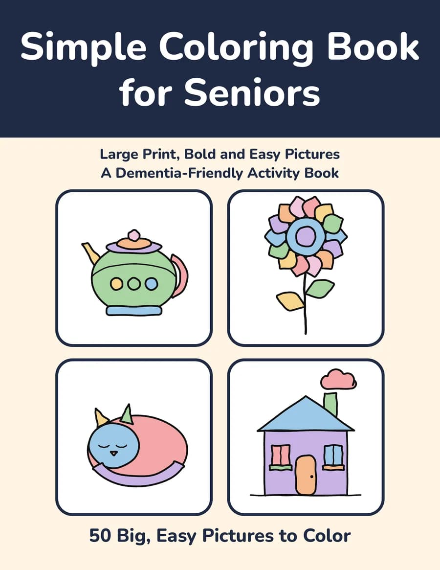 Large Print Simple Coloring Book for Seniors and Adults cover