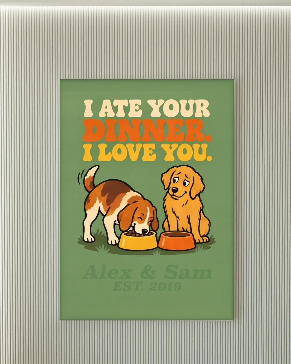 I Ate Your Dinner. I Love You. Personalized Couple Print, personalized couple wall art sample design
