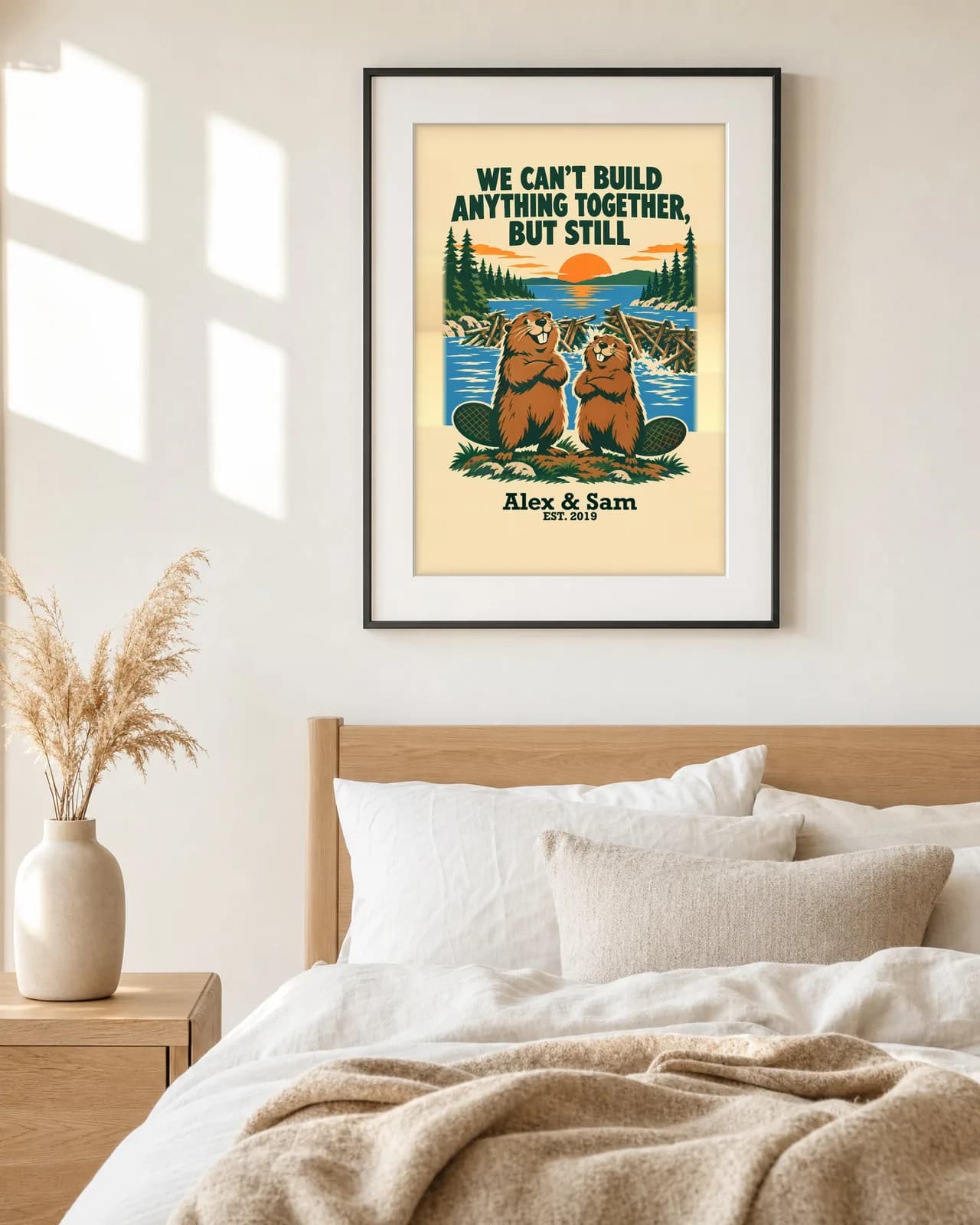 We Can't Build Anything Together, But Still Personalized Couple Print, personalized couple wall art sample design